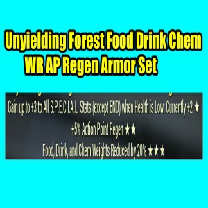 Unyielding Forest Food Drink Chem WR AP Regen Armor Set 3 Stars PC